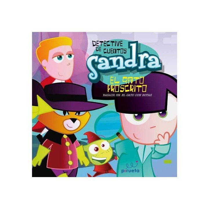 DETECTIVE DE CUENTOS: El Gato Proscrito, basado en El gato con botas (Primera edición)